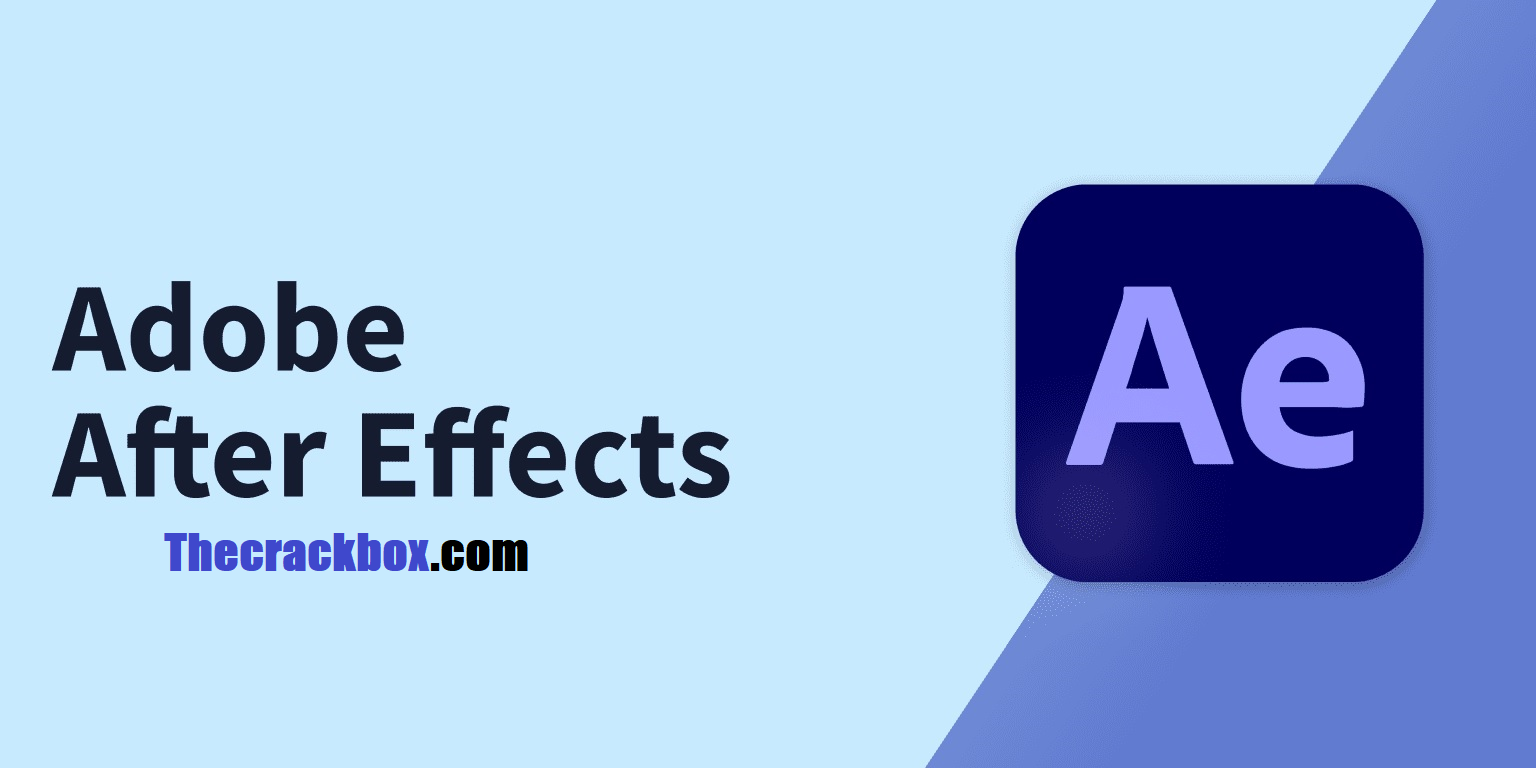 Adobe After Effects CC Crack + Serial Key Download