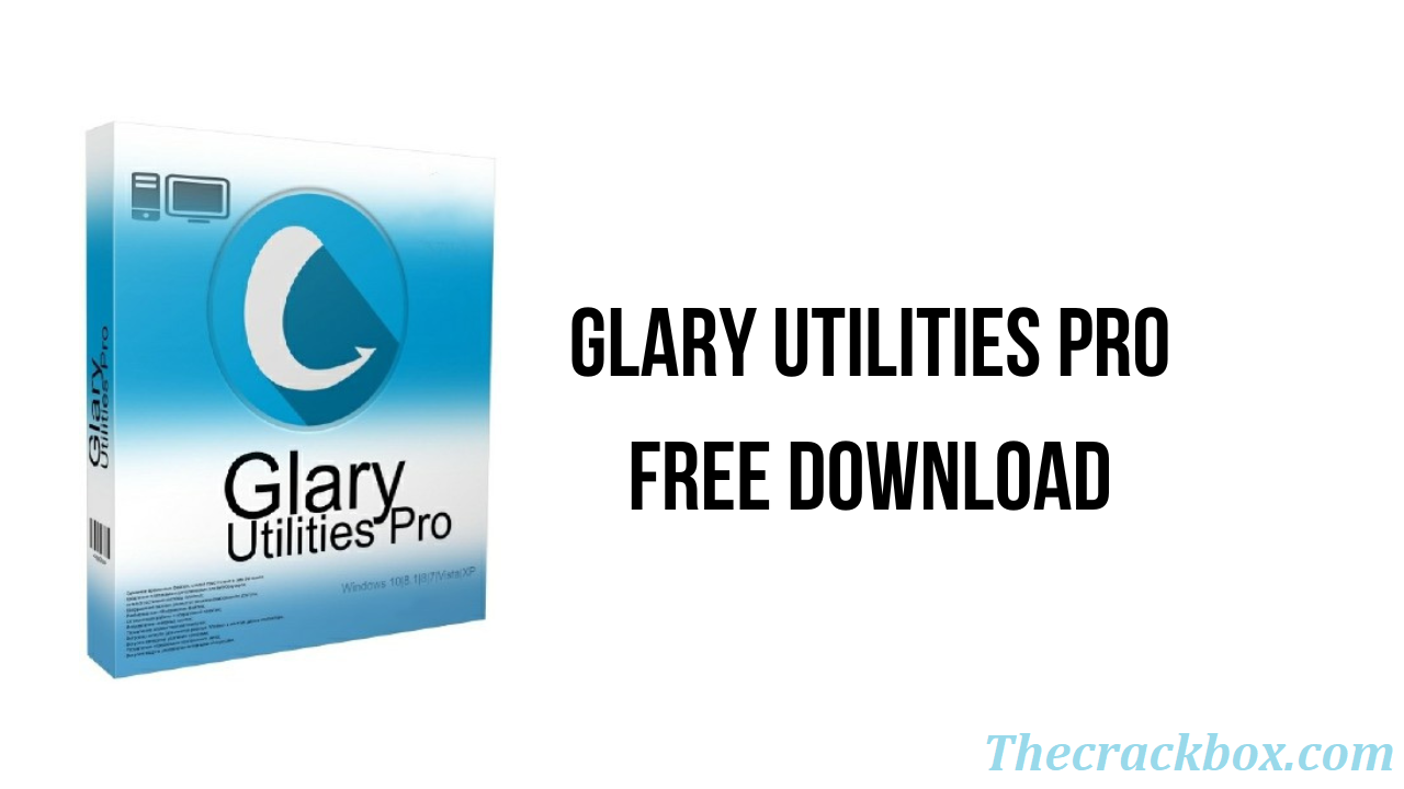 Glary Utilities Pro Crack + Kostenloser Keygen-Download